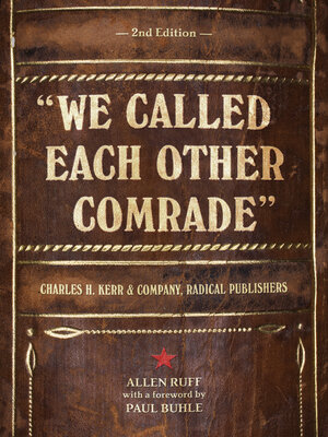 cover image of "We Called Each Other Comrade"